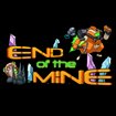 End Of The Mine